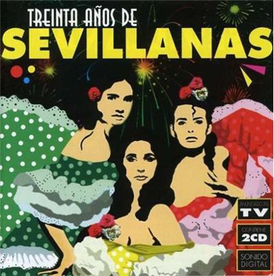 Treinta años por sevillanas