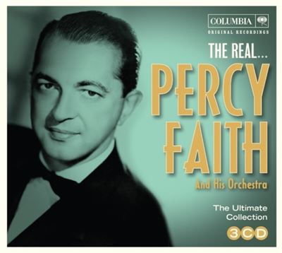 The Real...Percy Faith & His Orchestra