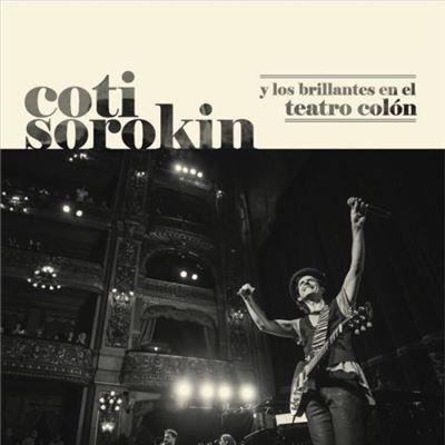 Coti Sorokin y los Brillantes en el Teatro Colón - CD + DVD