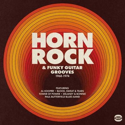 Horn Rock & Funky Guitar Grooves 1968-1974 - 2 Vinilos