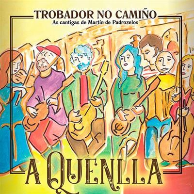 Trobador No Camino - As Cantigas De Martin De Padrozelos