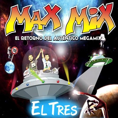 Max Mix el tres