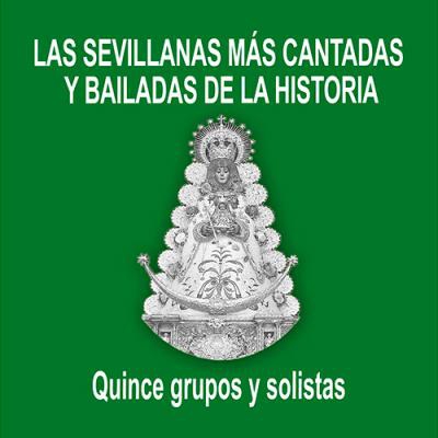Sevillanas más cantadas y bailadas de la historia