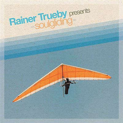 Rainer Trueby Presents Soulgliding - Vinilo