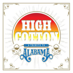 High Cotton A Tribute to Alabama - Vinilo precio