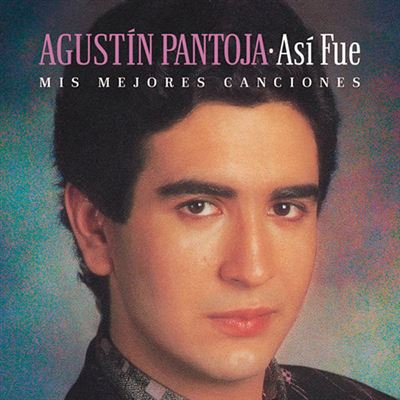 Así Fue - Mis Mejores Canciones