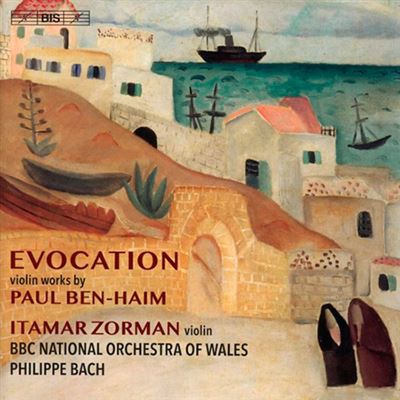 Paul Ben-HAim - Evocation - Works for Violin