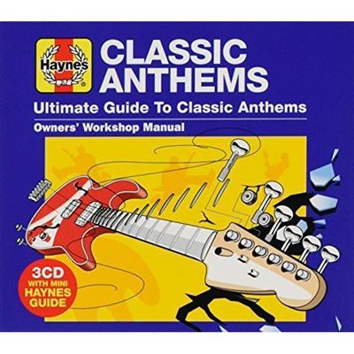 Haynes Ultimate Guide to Classic Anthems