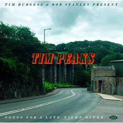 Tim Burgess & Bob Stanley Present Tim Peaks - Vinilo