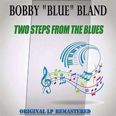 Two Steps From the Blues