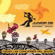 Junior 06. Todas las canciones del Show precio