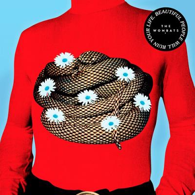 Beautiful People Will Ruin Your Life - Vinilo