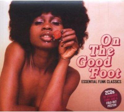 On The Good Foot: Essential Funk Classics