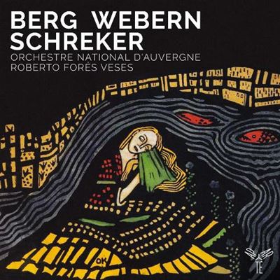 Berg Webern Schreker