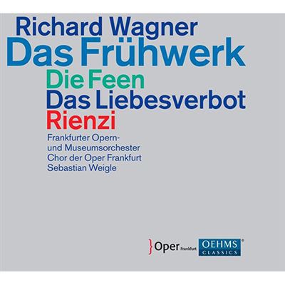 Wagner - Das Frühwerk