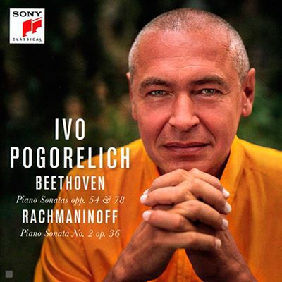 Beethoven: Piano Sonatas Opp. 54 & 78 - Rachmaninoff: Piano Sonata Nº 2 OP. 3