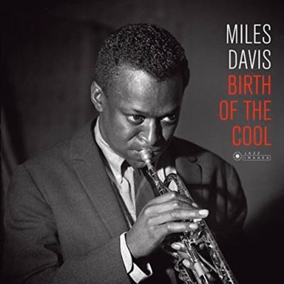 Birth Of The Cool (Edición vinilo)