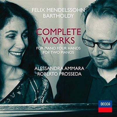 Mendelssohn - Complete Works for Piano Four Hands, for Two Pianos