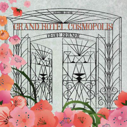 Grand Hotel Cosmopolis - Vinilo características