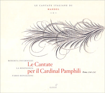 Haendel - Le Cantate Italiane I - Le Cantate per il Cardinal Pamphili