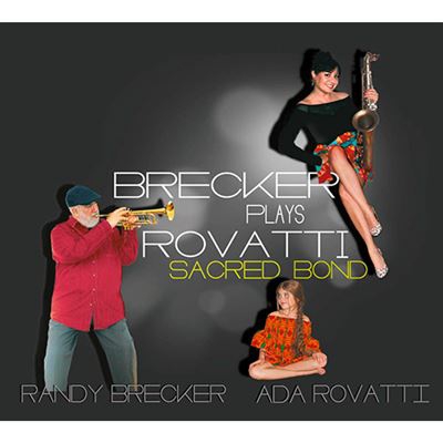 Brecker plays Rovatti - Sacred Bond - 2 vinilos