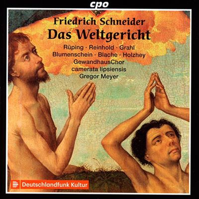 Friedrich Schneider - Das Weltgericht - 2 CD