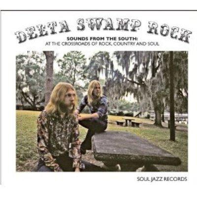 Delta Swamp Rock:Sounds From The South