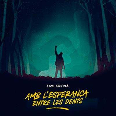 Amb l'Esperança Entre les Dents