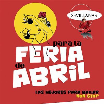 Sevillanas para la Feria de Abril