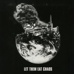 Let Them Eat Chaos precio