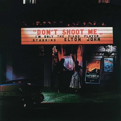 Don't Shoot Me - I'm Only the Piano Player - Vinilo