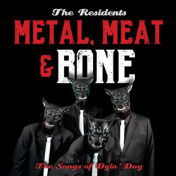 Metal Meat & Bone: The Songs Of Dyin' Dog características