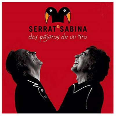 Serrat y Sabina. Dos pájaros de un tiro - 2 Vinilos