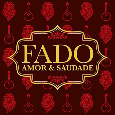 Fado Amor & Saudade