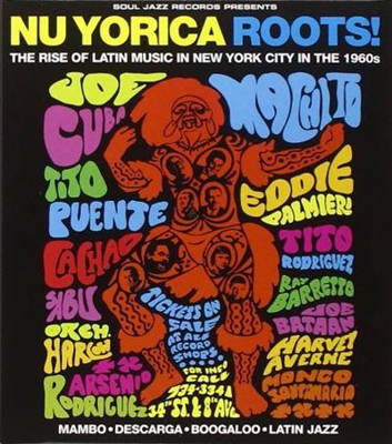 Nu Yorica Roots! The Rise Of Latin Music In New York City In The 1960s