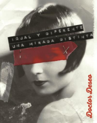 Igual y diferente, una mirada distinta + DVD en oferta