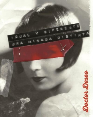 Igual y diferente, una mirada distinta + DVD