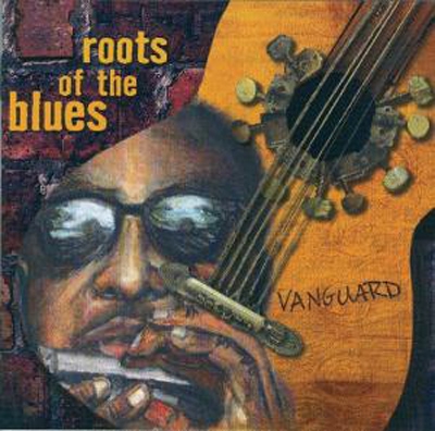 Vanguard Roots Of The Blues