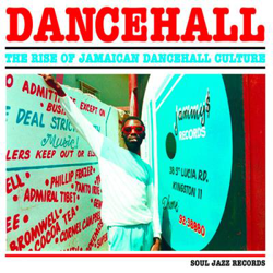 Dancehall. The Rise of Jamaican Dancehall Culture - Vinilo precio