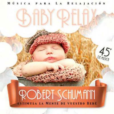 Baby Relax: Robert Schumann