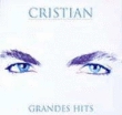 Grandes Hits Cristian