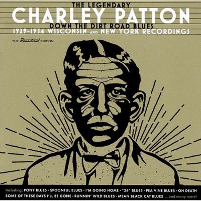 Down the Dirt Road Blues. 1929-1934 Wisconsin and New York Recordings (Edición 2 CD)
