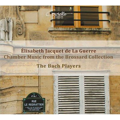 Jacquet de la Guerre - Chamber Music from the Brossard Collection