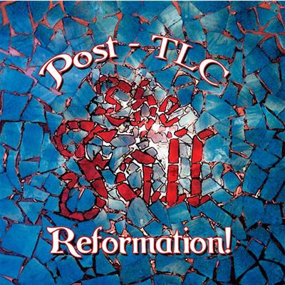 Reformation Post TLC - 4 CDs