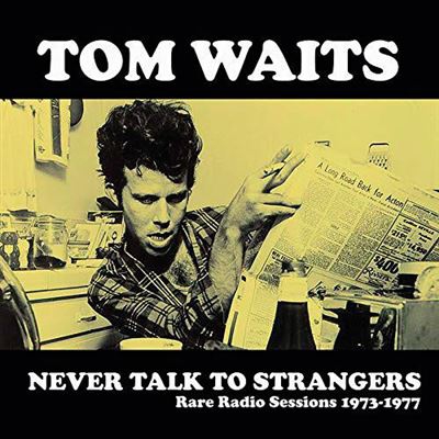 Never Talk To Strangers - Rare Radio Sessions 1973-1977 - Vinilo