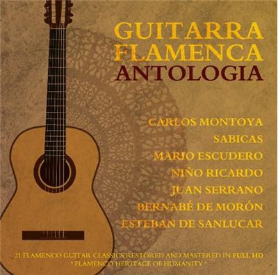 Antología. Guitarra Flamenca