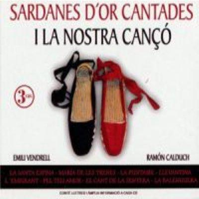 Sardanes d or cantades i la nostra