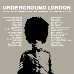 Underground London - The Art Music And Free Jazz That Inspired A Cultural Revolution - 3 CD precio
