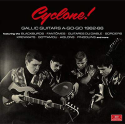 Cyclone! Gallic Guitars A-Go-Go 1962-66 en oferta