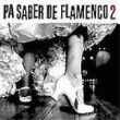 Pa' saber flamenco (parte 2)